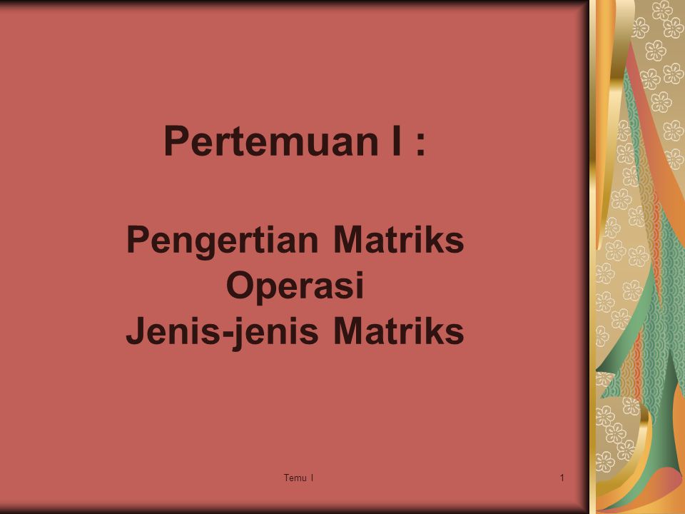 Jenis Dan Operasi Matriks